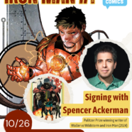 Announcement: Iron Man #1 Signing With Spencer Ackerman!