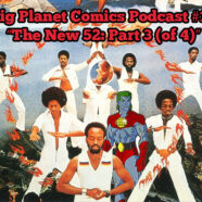 Podcast #15 “The New 52: Part 3 (of 4)!”